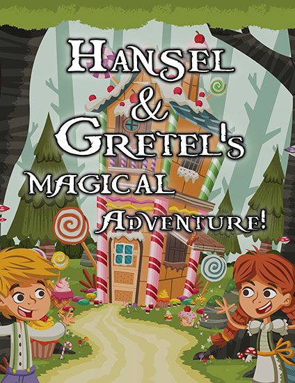 Hansel and Gretel's Magical Adventure